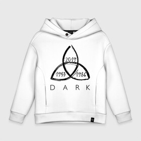 Детское худи Oversize хлопок с принтом Dark в городе Новоалтайск, френч-терри — 70% хлопок, 30% полиэстер. Мягкий теплый начес внутри —100% хлопок | боковые карманы, эластичные манжеты и нижняя кромка, капюшон на магнитной кнопке | 1953 | 1986 | 2019 | dark | netflix | дарк | допплер | знак | канвальд | киносериал | нильсен | сериал | символ | тидеманн | тьма