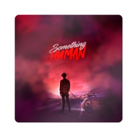 Магнит виниловый Квадрат с принтом Something human в городе Новоалтайск, полимерный материал с магнитным слоем | размер 9*9 см, закругленные углы | Тематика изображения на принте: matthew bellamy | muse | simulation theory | мьюз | мэт бэллами | мэтью беллами