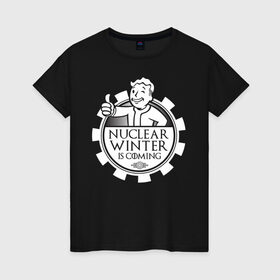 Женская футболка хлопок с принтом Fallout в городе Новоалтайск, 100% хлопок | прямой крой, круглый вырез горловины, длина до линии бедер, слегка спущенное плечо | fallout | shelter | vault | wasteland | winter is coming | игры | компьютерные игры | фолаут | фоллаут