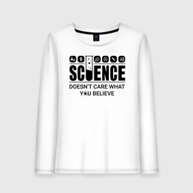 Женский лонгслив хлопок с принтом Science (light) в городе Новоалтайск, 100% хлопок |  | science | атом | днк | измерение | исследование | медицина | микроскоп | наука | опыт | пробирка | студент | учёные