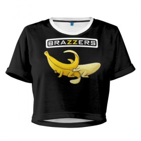 Женская футболка 3D укороченная Brazzers: в городе Новоалтайск, 100% полиэстер | круглая горловина, длина футболки до линии талии, рукава с отворотами | brazzers | банан | бразерс | логотип | надпись | прикол | юмор