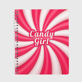 Тетрадь с принтом Candy Girl в городе Новоалтайск, 100% бумага | 48 листов, плотность листов — 60 г/м2, плотность картонной обложки — 250 г/м2. Листы скреплены сбоку удобной пружинной спиралью. Уголки страниц и обложки скругленные. Цвет линий — светло-серый
 | вкусняшка | карамель | конфета | милый | няша | розовый | сладкая девочка | сладость