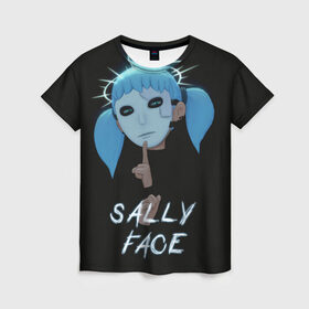 Женская футболка 3D с принтом Sally Face (6) в городе Новоалтайск, 100% полиэфир ( синтетическое хлопкоподобное полотно) | прямой крой, круглый вырез горловины, длина до линии бедер | face | fisher | larry johnson | mask | sally | sally face | sally fisher | демоны | духи | маска | призраки | салли | салли фейс | салли фишер | фейс