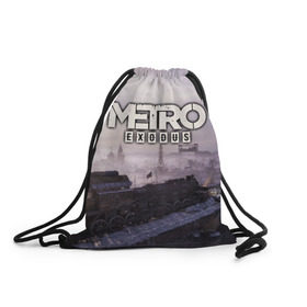 Рюкзак-мешок 3D с принтом Metro Exodus в городе Новоалтайск, 100% полиэстер | плотность ткани — 200 г/м2, размер — 35 х 45 см; лямки — толстые шнурки, застежка на шнуровке, без карманов и подкладки | exodus | horror | metro | survival | исход | метро | мутация | оружия | стелс | шутер | экшен