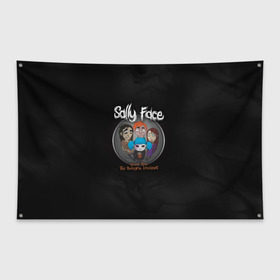 Флаг-баннер с принтом Sally Face в городе Новоалтайск, 100% полиэстер | размер 67 х 109 см, плотность ткани — 95 г/м2; по краям флага есть четыре люверса для крепления | sally face | гизмо | девид | девочка | игра | лари | ларри | мальчик | маска | мрачная | на лице | пых | с протезом | сал | сали | салли | салли фейс | фейс | фэйс | эддисон | эшли