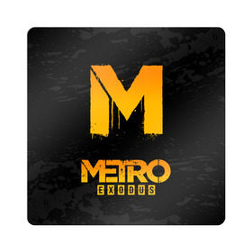Магнит виниловый Квадрат с принтом METRO EXODUS в городе Новоалтайск, полимерный материал с магнитным слоем | размер 9*9 см, закругленные углы | exodus | horror | metro 2033 | metro exodus | survival | игры | исход | метро | метро 2035