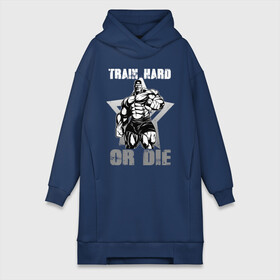 Платье-худи хлопок с принтом Train hard or die в городе Новоалтайск,  |  | gym | train hard or die | кач | качок | тренировка | трень или умри