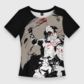 Женская футболка 3D Slim с принтом Goblin Slayer  killer в городе Новоалтайск,  |  | ahegao | anime | armor | blood | goblin | knight | manga | slayer | аниме | ахегао | гоблин | гоблинов | гоблины | доспехи | жрица | кровища | кровь | манга | мульт | мультик | ранобэ | рыцарь | сериал