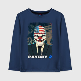 Детский лонгслив хлопок с принтом Payday 2 в городе Новоалтайск, 100% хлопок | круглый вырез горловины, полуприлегающий силуэт, длина до линии бедер | chains day | game | gun | mask | payday | payday 2 | payday2 | грабители | зло | игра | клоун | маска | ограбление | оружие | пистолет