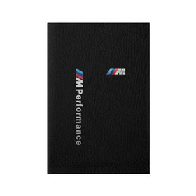 Обложка для паспорта матовая кожа с принтом BMW M PERFORMANCE в городе Новоалтайск, натуральная матовая кожа | размер 19,3 х 13,7 см; прозрачные пластиковые крепления | auto | bmw | bmw performance | carbon | motorsport | sport | texture | авто | автомобиль | автомобильные | бмв | бренд | карбон | марка | машины | моторспорт | спорт | текстура