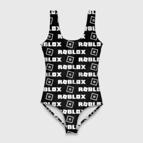 Купальник-боди 3D с принтом ROBLOX в городе Новоалтайск, 82% полиэстер, 18% эластан | Круглая горловина, круглый вырез на спине | game | gamer | logo | roblox | игры | логотип | роблокс