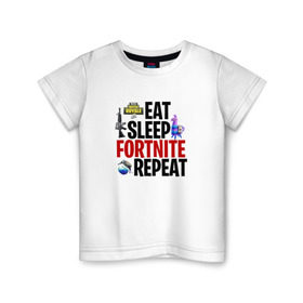 Детская футболка хлопок с принтом Eat Sleep Fortnite Repeat в городе Новоалтайск, 100% хлопок | круглый вырез горловины, полуприлегающий силуэт, длина до линии бедер | Тематика изображения на принте: 