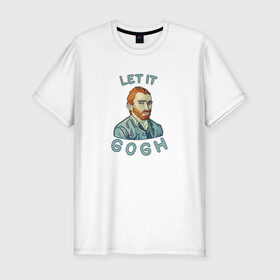 Мужская футболка премиум с принтом Let It Gogh в городе Новоалтайск, 92% хлопок, 8% лайкра | приталенный силуэт, круглый вырез ворота, длина до линии бедра, короткий рукав | Тематика изображения на принте: ван гог | вангог | винсент | гуашь | живопись | звездная ночь | искусство | картина | кисти | краски | масло | мольберт | штрихи