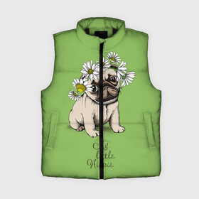 Женский жилет утепленный 3D с принтом My little hippie в городе Новоалтайск,  |  | breed | dog | hippie | kid | little | my | pug | puppy | wreath | венок | графика | зелёный | картинка | красивый | крутой | лучший | маленький | малыш | мода | модный | мой | молодёжная | мопс | порода | рисунок | ромашки | собака