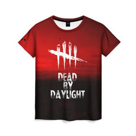 Женская футболка 3D с принтом DEAD BY DAYLIGHT в городе Новоалтайск, 100% полиэфир ( синтетическое хлопкоподобное полотно) | прямой крой, круглый вырез горловины, длина до линии бедер | dead by daylight | game | hillbilly | maniacs | trapper | wraith | деревенщина | игра | мертвые днем | охотник | призрак