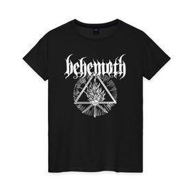 Женская футболка хлопок с принтом Behemoth в городе Новоалтайск, 100% хлопок | прямой крой, круглый вырез горловины, длина до линии бедер, слегка спущенное плечо | behemoth | black metal | death metal | inferno | nergal | orion | seth | блэк метал | группы | дэт метал | метал | музыка | рок
