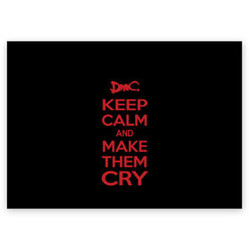 Поздравительная открытка с принтом Keep Calm and Make Them Cry в городе Новоалтайск, 100% бумага | плотность бумаги 280 г/м2, матовая, на обратной стороне линовка и место для марки
 | 5 | cry | dante | devil | devil may cry | dmc | game | keep calm | may | данте | девил | дмс | край | мэй | неро