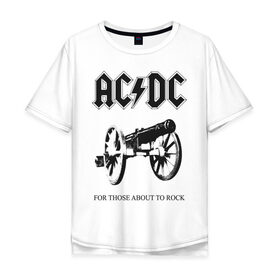 Мужская футболка хлопок Oversize с принтом AC/DC в городе Новоалтайск, 100% хлопок | свободный крой, круглый ворот, “спинка” длиннее передней части | ac dc | acdc | группы | метал | музыка | рок | хард рок | эйси диси | эйсидиси