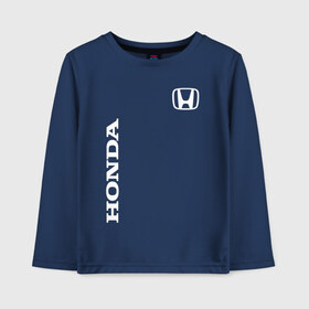 Детский лонгслив хлопок с принтом HONDA в городе Новоалтайск, 100% хлопок | круглый вырез горловины, полуприлегающий силуэт, длина до линии бедер | auto | bike | honda | honda motors | moto | motorcycle | sport | авто | автомобиль | автомобильные | байк | бренд | марка | машины | мото | мотоциклы | спорт | хонда | хонда моторс