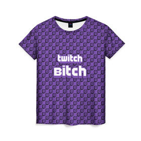 Женская футболка 3D с принтом Twitch Bitch в городе Новоалтайск, 100% полиэфир ( синтетическое хлопкоподобное полотно) | прямой крой, круглый вырез горловины, длина до линии бедер | blog | cybersport | game | platform | player | service | stream | streamer | streaming | twitch | video | блоггер | игра | игрок | киберспорт | платформа | сервис | стрим | стример | твич