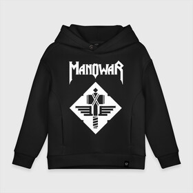 Детское худи Oversize хлопок с принтом Manowar  в городе Новоалтайск, френч-терри — 70% хлопок, 30% полиэстер. Мягкий теплый начес внутри —100% хлопок | боковые карманы, эластичные манжеты и нижняя кромка, капюшон на магнитной кнопке | adams | demaio | eric | heavy | joey | metal | true | viking | адамс | викинг метал | димайо | метал | мифология | скандинавская | тяжёлый | хамзи | хеви метал