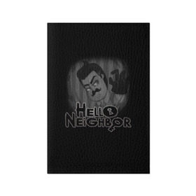 Обложка для паспорта матовая кожа с принтом Hello Neighbor в городе Новоалтайск, натуральная матовая кожа | размер 19,3 х 13,7 см; прозрачные пластиковые крепления | hello | horror | neighbor | survival | дом | нейбор | паркура | привет | сосед | стратегия | хеллоу