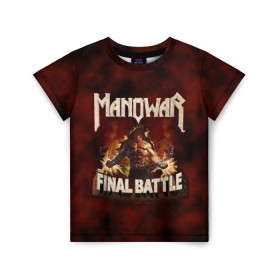 Детская футболка 3D с принтом ManowaR final battle в городе Новоалтайск, 100% гипоаллергенный полиэфир | прямой крой, круглый вырез горловины, длина до линии бедер, чуть спущенное плечо, ткань немного тянется | adams | demaio | eric | heavy | joey | metal | true | viking | адамс | викинг метал | димайо | метал | мифология | скандинавская | тяжёлый | хамзи | хеви метал