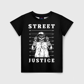 Детская футболка 3D с принтом Street justice в городе Новоалтайск, 100% гипоаллергенный полиэфир | прямой крой, круглый вырез горловины, длина до линии бедер, чуть спущенное плечо, ткань немного тянется | justice | s | skeleton | skull | street | банда | бандана | бандит | бейсболка | графика | иллюстрация | картинка | мода | надпись | оружие | пистолеты | платок | револьверы | рисунок | символ | скелет | справедливость