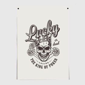 Постер с принтом lucky or dead the king of poke в городе Новоалтайск, 100% бумага
 | бумага, плотность 150 мг. Матовая, но за счет высокого коэффициента гладкости имеет небольшой блеск и дает на свету блики, но в отличии от глянцевой бумаги не покрыта лаком | casino | death | happy | king | luck | or | графика | игра | или | иллюстрация | казино | картёжник | картинка | карты | король | корона | масть | мода | надпись | пики | покер | рисунок | розы | рулетка | светлый | стиль
