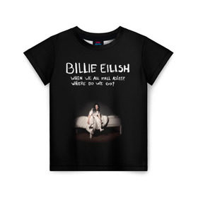 Детская футболка 3D с принтом Billie Eilish в городе Новоалтайск, 100% гипоаллергенный полиэфир | прямой крой, круглый вырез горловины, длина до линии бедер, чуть спущенное плечо, ткань немного тянется | ailish | billi | billie eilish | bury a friend | copycat | crown | dont smile at me | lovely | music | my boy | party favor | pop | били | билли айлиш | музыка | певица | поп | эйлиш