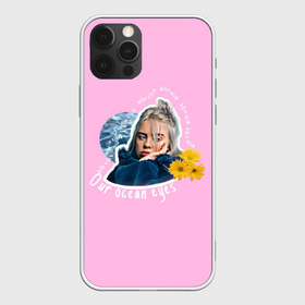 Чехол для iPhone 12 Pro Max с принтом Our ocean eyes в городе Новоалтайск, Силикон |  | billie eilish | billie eilish ocean | lovely billie eilish | no fair | those ocean eyes | били алиш | били элиш | билли айлиш | билли эйлиш | глаза | как океан | океан твоих глаз
