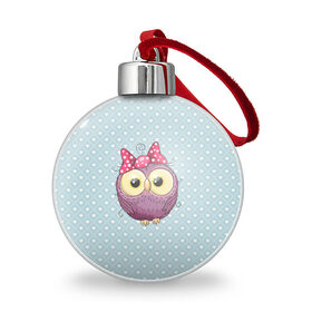 Ёлочный шар с принтом Совушка с бантиком в городе Новоалтайск, Пластик | Диаметр: 77 мм | бантик | глазастик | звездочки | лапки | маленькая | милая | милый | птенец | птичка | пушистик | сердечки | сова | совенок | совушка