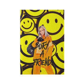 Обложка для паспорта матовая кожа с принтом Billie Eilish Выкинь Друга в городе Новоалтайск, натуральная матовая кожа | размер 19,3 х 13,7 см; прозрачные пластиковые крепления | Тематика изображения на принте: billie eilish | bury a friend | билли айлиш | надпись | певица | с надписью | цитата | цитаты