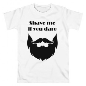 Мужская футболка хлопок с принтом Shave me в городе Новоалтайск, 100% хлопок | прямой крой, круглый вырез горловины, длина до линии бедер, слегка спущенное плечо. | barbershop | барбершоп | борода | бритье | настоящий мужик | усы