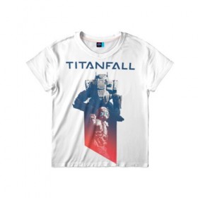 Детская футболка 3D с принтом Titanfall в городе Новоалтайск, 100% гипоаллергенный полиэфир | прямой крой, круглый вырез горловины, длина до линии бедер, чуть спущенное плечо, ткань немного тянется | titanfall | titanfall 2 | игры | компьютерные игры | пилот | титан | титанфол | титаны