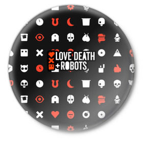Значок с принтом Love, Death & Robots в городе Новоалтайск,  металл | круглая форма, металлическая застежка в виде булавки | cartoon | death | fantasy | heavy | horror | metal | miller | netflix | robots | tim | witness | любовь | миллер | мультфильм | робот | роботы | тим | ужасы | фэнтези