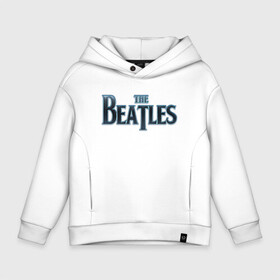 Детское худи Oversize хлопок с принтом The Beatles  в городе Новоалтайск, френч-терри — 70% хлопок, 30% полиэстер. Мягкий теплый начес внутри —100% хлопок | боковые карманы, эластичные манжеты и нижняя кромка, капюшон на магнитной кнопке | битлз | британская | группа | джон леннон | джордж харрисон | ливерпуль | пол маккартни | ринго старр | рок