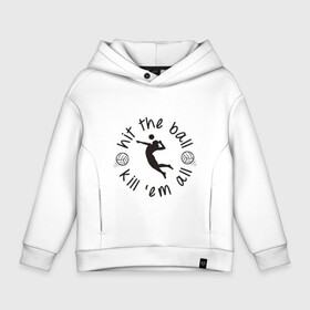 Детское худи Oversize хлопок с принтом Hit The Ball в городе Новоалтайск, френч-терри — 70% хлопок, 30% полиэстер. Мягкий теплый начес внутри —100% хлопок | боковые карманы, эластичные манжеты и нижняя кромка, капюшон на магнитной кнопке | Тематика изображения на принте: ball | beach | champion | coach | game | player | sport | team | volley | volleyball | блок | волейбол | волейболист | гол | игра | игрок | клуб | кубок | либеро | мяч | партия | песок | площадка | пляж | победа | сет | сетка | солнце | спорт | 