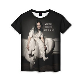 Женская футболка 3D с принтом Billie Eilish в городе Новоалтайск, 100% полиэфир ( синтетическое хлопкоподобное полотно) | прямой крой, круглый вырез горловины, длина до линии бедер | Тематика изображения на принте: bad guy | bellyache | billie eilish | bury a friend | ocean eyes | when we all fall asleep where do we go | билли айлиш | музыка | певица