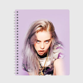Тетрадь с принтом Billie Eilish в городе Новоалтайск, 100% бумага | 48 листов, плотность листов — 60 г/м2, плотность картонной обложки — 250 г/м2. Листы скреплены сбоку удобной пружинной спиралью. Уголки страниц и обложки скругленные. Цвет линий — светло-серый
 | bad guy | bellyache | billie eilish | bury a friend | ocean eyes | when we all fall asleep where do we go | билли айлиш | музыка | певица