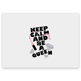 Поздравительная открытка с принтом Keep calm and be a queen в городе Новоалтайск, 100% бумага | плотность бумаги 280 г/м2, матовая, на обратной стороне линовка и место для марки
 | Тематика изображения на принте: appeal | be | diamonds | faceted | font | inscription | keep calm | motto | pink | precious | princess | queen | slogan | stones | text | алмазы | блеск | бриллианты | будь | губн | девиз | драгоценные | камни | королева | лозунг | надпись | помада | приз