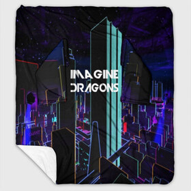 Плед с рукавами с принтом IMAGINE DRAGONS в городе Новоалтайск, 100% полиэстер | Закругленные углы, все края обработаны. Ткань не мнется и не растягивается. Размер 170*145 | destiny | from | imagine dragons | metal death | rock | альтернатива | метал | рок | хард | хеви | электроникор