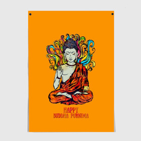 Постер с принтом Happy Buddha Purnima в городе Новоалтайск, 100% бумага
 | бумага, плотность 150 мг. Матовая, но за счет высокого коэффициента гладкости имеет небольшой блеск и дает на свету блики, но в отличии от глянцевой бумаги не покрыта лаком | buddha | golden | happy | indian | kesa | lotus | monk | orange | ornament | pattern | pose | religion | shakyamuni | spiritual | te | будда | буддизм | духовный | золотой | индийский | кашая | кэса | лотос | оранжевый | орнамент | основатель | по