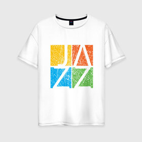 Женская футболка хлопок Oversize с принтом Jazz в городе Новоалтайск, 100% хлопок | свободный крой, круглый ворот, спущенный рукав, длина до линии бедер
 | 90е | disco | hipster | jazz | music | old school | retro | song | vinyl | барабан | блюз | винил | гитара | группа | джаз | диджей | дискета | диско | кассета | коллекция | концерт | мелодия | метал | музыка | музыкант | ноты | певец