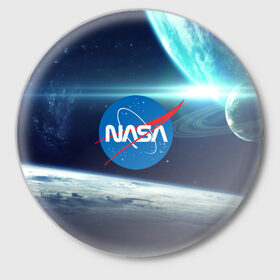 Значок с принтом NASA в городе Новоалтайск,  металл | круглая форма, металлическая застежка в виде булавки | Тематика изображения на принте: galaxy | nasa | nebula | space | star | абстракция | вселенная | галактика | звезда | звезды | космический | наса | планеты