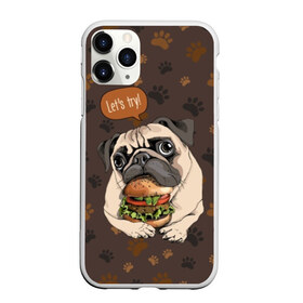 Чехол для iPhone 11 Pro Max матовый с принтом lets try в городе Новоалтайск, Силикон |  | animal | breed | dog | food | funny | hamburger | illustration | inscription | meat | pug | puppy | sandwich | small | tomato | tomatoe | try | булочка | бутерброд | гамбургер | давай | еда | животное | иллюстрация | кушает | маленький | мопс | мясо | над