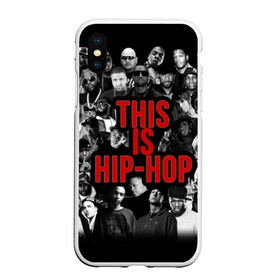 Чехол для iPhone XS Max матовый с принтом This is Hip-Hop в городе Новоалтайск, Силикон | Область печати: задняя сторона чехла, без боковых панелей | 50 cent | dr dre | eminem | hip hop | music | snoop dog | исполнители | музыка | музыканты | хип хоп
