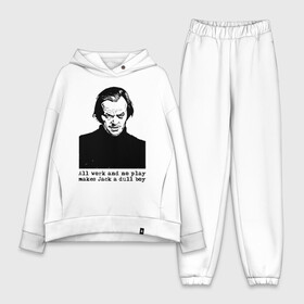 Женский костюм хлопок Oversize с принтом Сияние в городе Новоалтайск,  |  | cinema | horror | jack nicholson | shining | stanley kubrick | джек николсон | кино | сияние | стенли кубрик | ужас