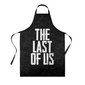 Фартук 3D с принтом THE LAST OF US в городе Новоалтайск, 100% полиэстер | общий размер — 65 х 85 см, ширина нагрудника — 26 см, горловина — 53 см, длина завязок — 54 см, общий обхват в поясе — 173 см. Принт на завязках и на горловине наносится с двух сторон, на основной части фартука — только с внешней стороны | gamer | player | stels | the last of us | the last of us part 2 | бегун | джоэл | каннибалы | охотники | сталкер | топляк | цикады | щелкун | элли