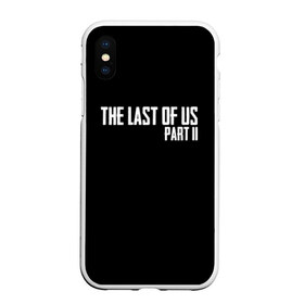 Чехол для iPhone XS Max матовый с принтом THE LAST OF US в городе Новоалтайск, Силикон | Область печати: задняя сторона чехла, без боковых панелей | gamer | player | stels | the last of us | the last of us part 2 | бегун | джоэл | каннибалы | охотники | сталкер | топляк | цикады | щелкун | элли